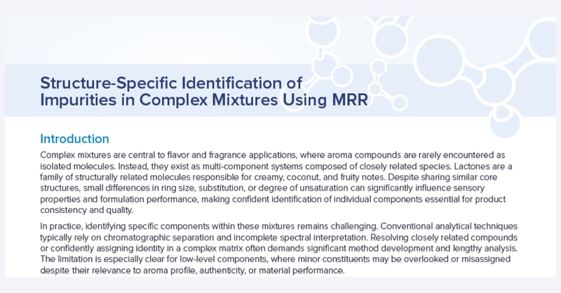 Application Note Structure Specific Identification of impurities in complex mixtures using MRR molecular rotational resonance